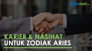 Intip Karier yang Cocok dan Nasihat untuk Zodiak Aries