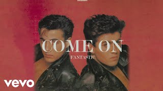 Wham! - Come On! (Official Visualiser)