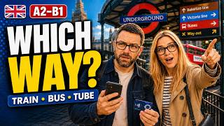 Don't Get Lost! English You Need to Travel Around Any Big City (A2-B1)
