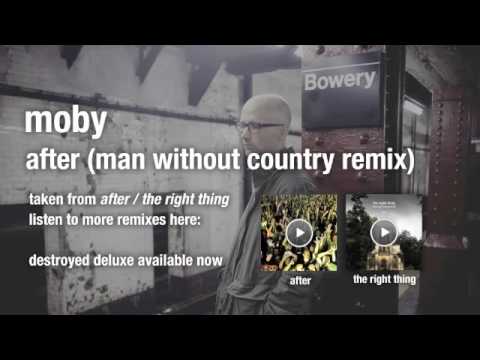 Moby - After  (Man Without Country Remix)
