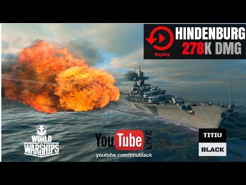 WOWS Replay - HINDENBURG  278k DMG
