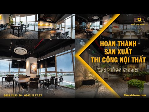Hoàn thành nội thất cho văn phòng đẹp nhất Đà Nẵng - eSmart
