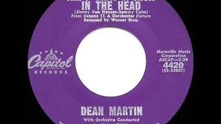 1960 Dean Martin - Ain’t That A Kick In The Head