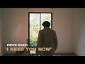 Prince Husein - I Need You Now (Official Lyrics Video)