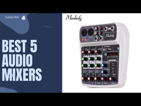 Top 5 Best Audio Mixers 2022