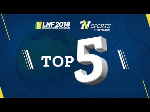 LNF2018 - TOP 5 - Gols - 4ª Rodada