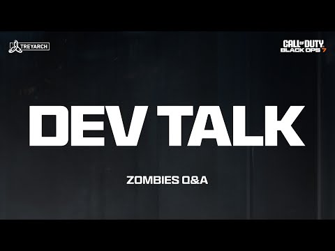 Dev Talk - Zombies Q&A | Call of Duty: Black Ops 7