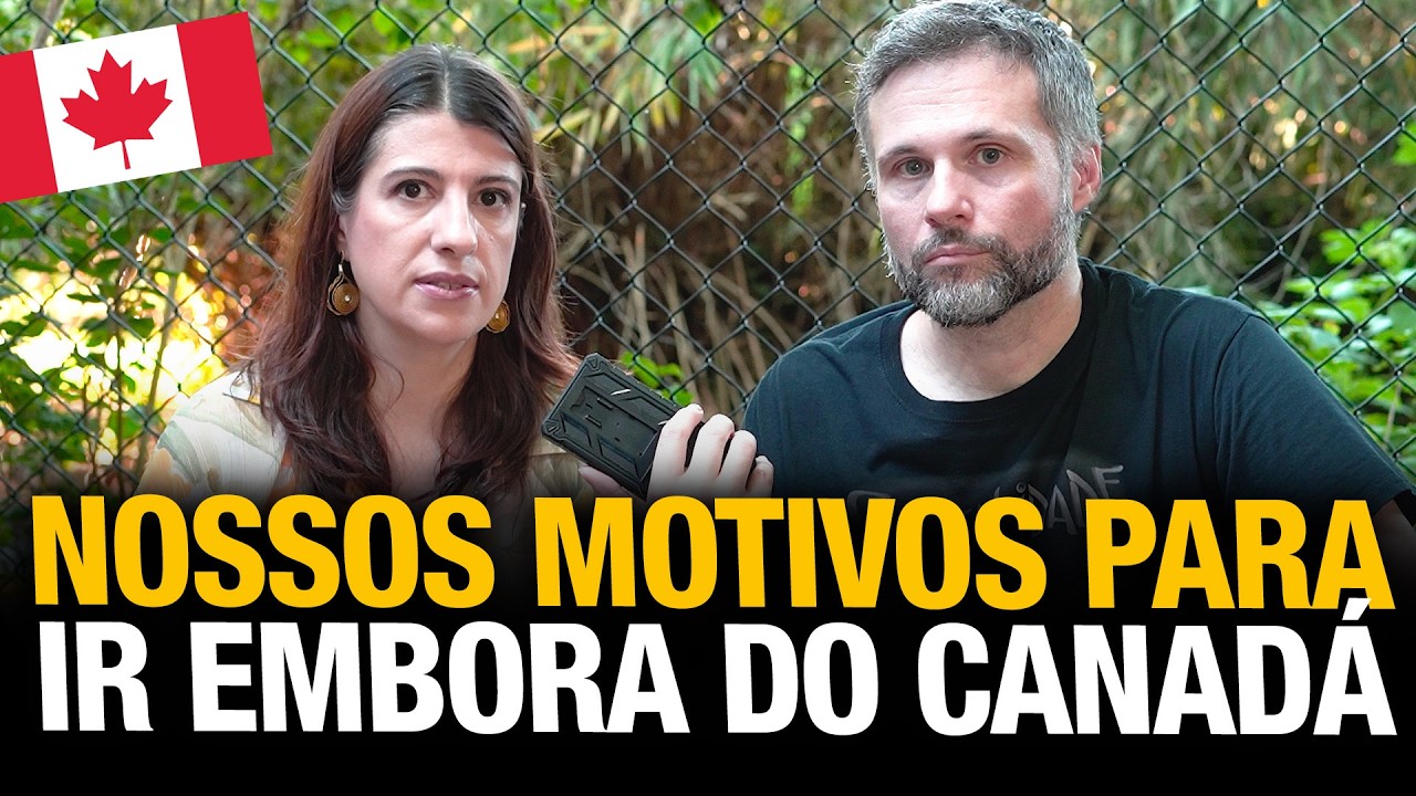 O que fará a gente ir embora do Canadá? 🇨🇦 100% SINCEROS!