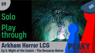Arkham Horror LCG - Solo playthrough - The Devourer Below
