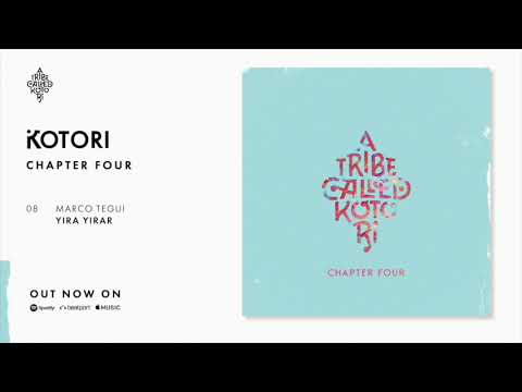 Marco Tegui - Yira Yirar  [A Tribe Called Kotori]