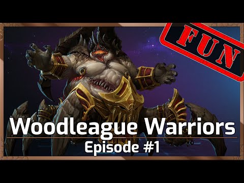 Woodleague Warriors: Episode #1  - Heroes of the Storm