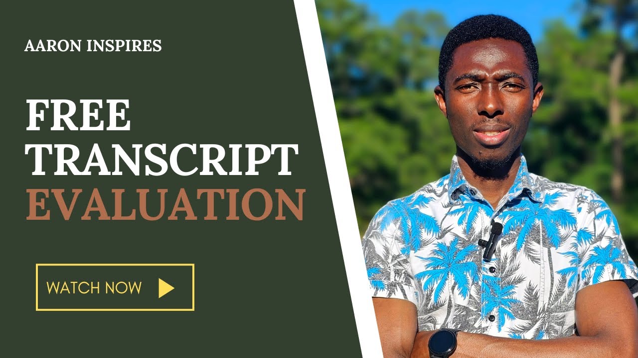 HOW TO EVALUATE YOUR TRANSCRIPT FOR FREE || AARON INSPIRES