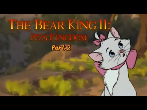 The Bear King II Part 2 - Precious Little Princess