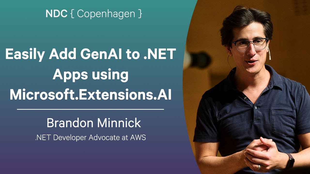 Easily Add GenAI to .NET Apps using Microsoft.Extensions.AI - Brandon Minnick - NDC Copenhagen 2025