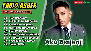 Download lagu Fabio Asher - AKU BERJANJI | TANPA RASA BERSALAH | BERTAHAN TERLUKA || LAGU POP TERPOPULER 2026 mp3