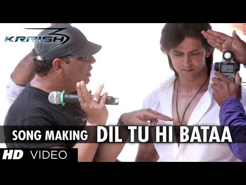 Dil Tu Hi Bataa Song Making | Krrish 3 | Hrithik Roshan, Kangana Ranaut