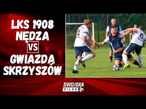 KLASA OKRĘGOWA: LKS 1908 NĘDZA - GWIAZDA SKRZYSZÓW (SKRÓT MECZU)