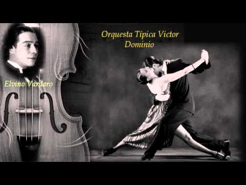 Dominio - Orquesta Típica Victor con Elvino Vardaro (1928)