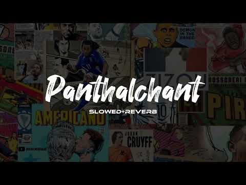 panthalchant slowed+reverb | Mu.Ri Dabzee MHR | Lofi Flip | Jahan Mubarak