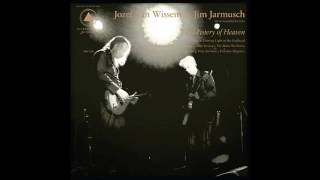 Jozef Van Wissem & Jim Jarmusch  The Mystery of Heaven