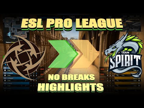NIP vs. Team Spirit - Map 1 Mirage - No Breaks Highlights - CSGO - ESL Pro League
