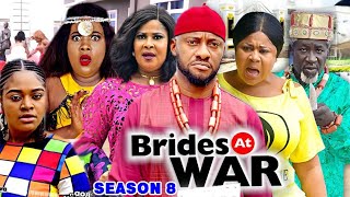 BRIDES AT WAR SEASON 8 - Yul Edochie (New Movie) 2020 Latest Nigerian Nollywood Movie Full HD