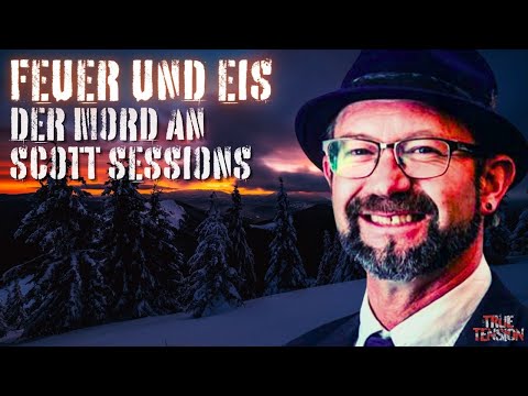 Feuer und Eis - Der Mord an Scott Sessions | Dokumentation 2024