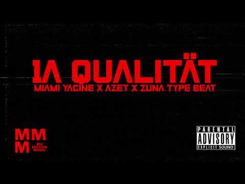 [FREE] Miami Yacine x Azet x Zuna "1A QUALITÄT" Type Beat/Instrumental