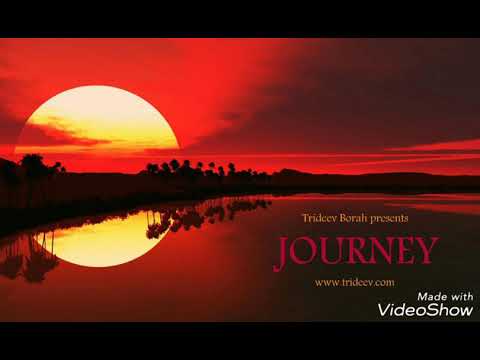 Trideev Borah - JOURNEY