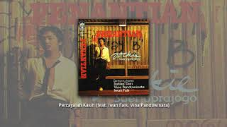 Download lagu Yockie Suryo Prayogo - Percayalah Kasih feat. Iwan Fals, Vina Panduwinata mp3 Download lagu Yockie Suryo Prayogo - Percayalah Kasih feat. Iwan Fals, Vina Panduwinata mp3