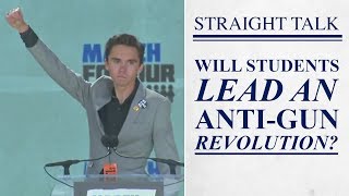 Will Students Lead an ANTI-GUN Revolution?