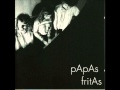 Papas Fritas - My Revolution