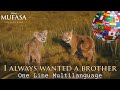 Mufasa The Lion King I Always Wanted A Brother One Line Multilanguage 34 Versions
