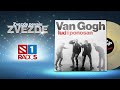 Van Gogh - Lud i Ponosan [ Official video 4k ...