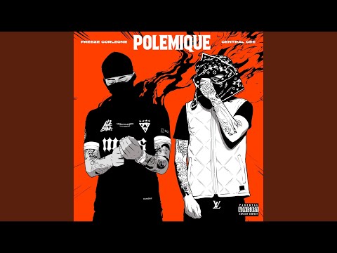 Polémique (feat. Central Cee)