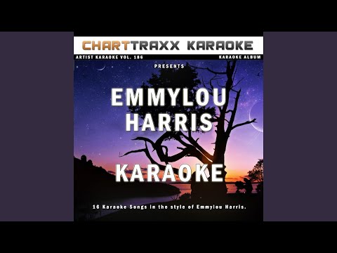 Beneath Still Waters (Karaoke Version In the Style of Emmylou Harris)