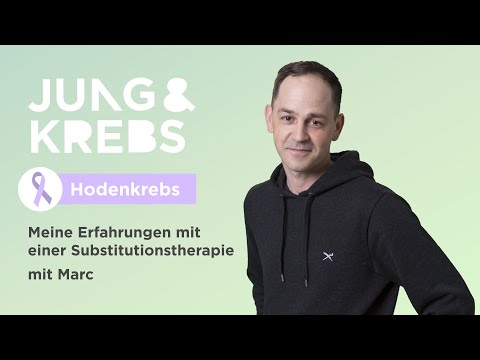 Marc // Meine Erfahrungen mit einer Substitutionstherapie - Jung & Krebs - Hodenkrebs