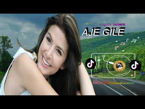 DJ AJI GILE (ASHRAFF) - REMIX DANGDUT TERBARU 2021 FULL BASS
