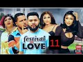FESTIVAL OF LOVE SEASON 11 FINAL(New Hit Movie) FLASHBOY AND VAN VICKER~ 2022 Latest Nigerian Movie