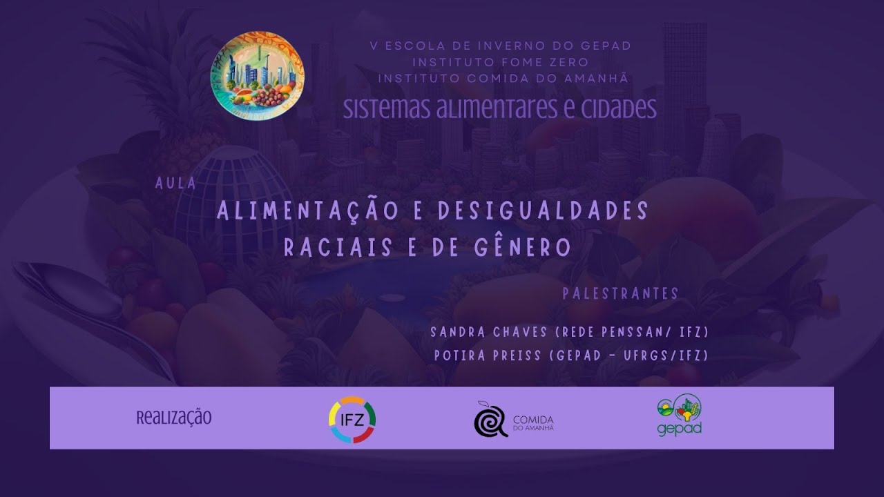 Aula 4 - Alimentação e desigualdades raciais e de gênero