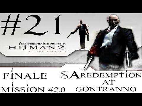 Hitman 2 - Silent Assassin HD Walkthrough - (Hitman HD Trilogy) Part 21 - Mission 20 SA END