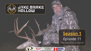 Jake Brake Hollow | S. 1 Ep. 11 | The Sombrerito Ranch