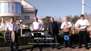 Nikoll Demaj - Mallku Kjosh Emigracion