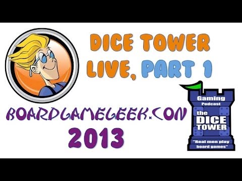 Dice Tower Live: Boardgamegeek.con, part 1/2