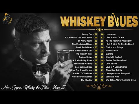 [ 𝐖𝐇𝐈𝐒𝐊𝐄𝐘 𝐁𝐋𝐔𝐄𝐒 ] Beautiful Relaxing Whiskey Blues Music - Sip Some Whiskey and Enjoy The Blues