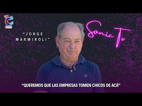Jorge Marmiroli en Sonic TV: Chapuy suma maquinaria y apuesta al crecimiento local
