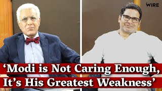 ‘Modi is Not Caring Enough, It’s His Greatest Weakness’: Prashant Kishore I The Wire I Karan Thapar video