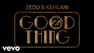 Zedd, Kehlani - Good Thing (Behind The Scenes)