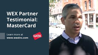 WEX Partner Testimonial: Mastercard