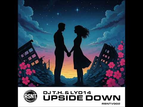 DJ T.H. & Lyd14 - Upside Down